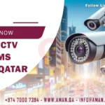 Best CCTV Systems in Doha Qatar