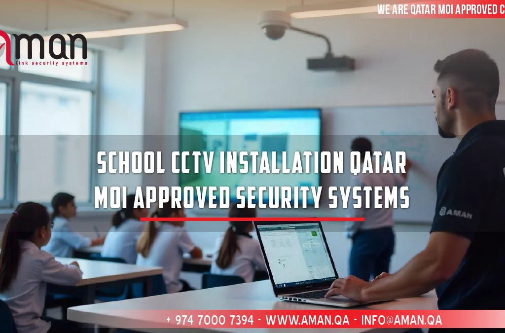 School CCTV Installation Qatar