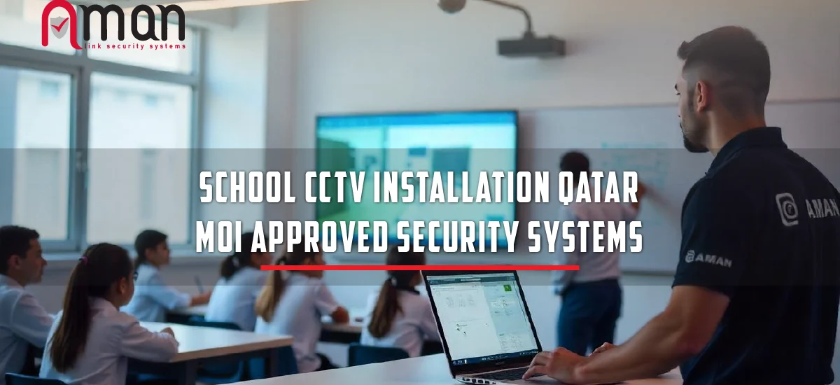 School CCTV Installation Qatar