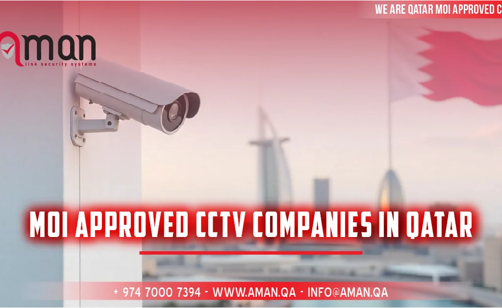 MOI approved CCTV Companies in Qatar