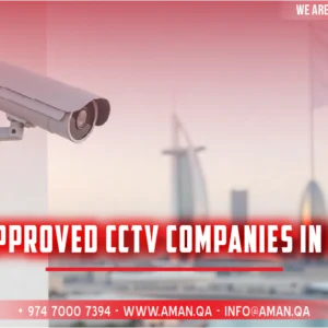 MOI approved CCTV Companies in Qatar